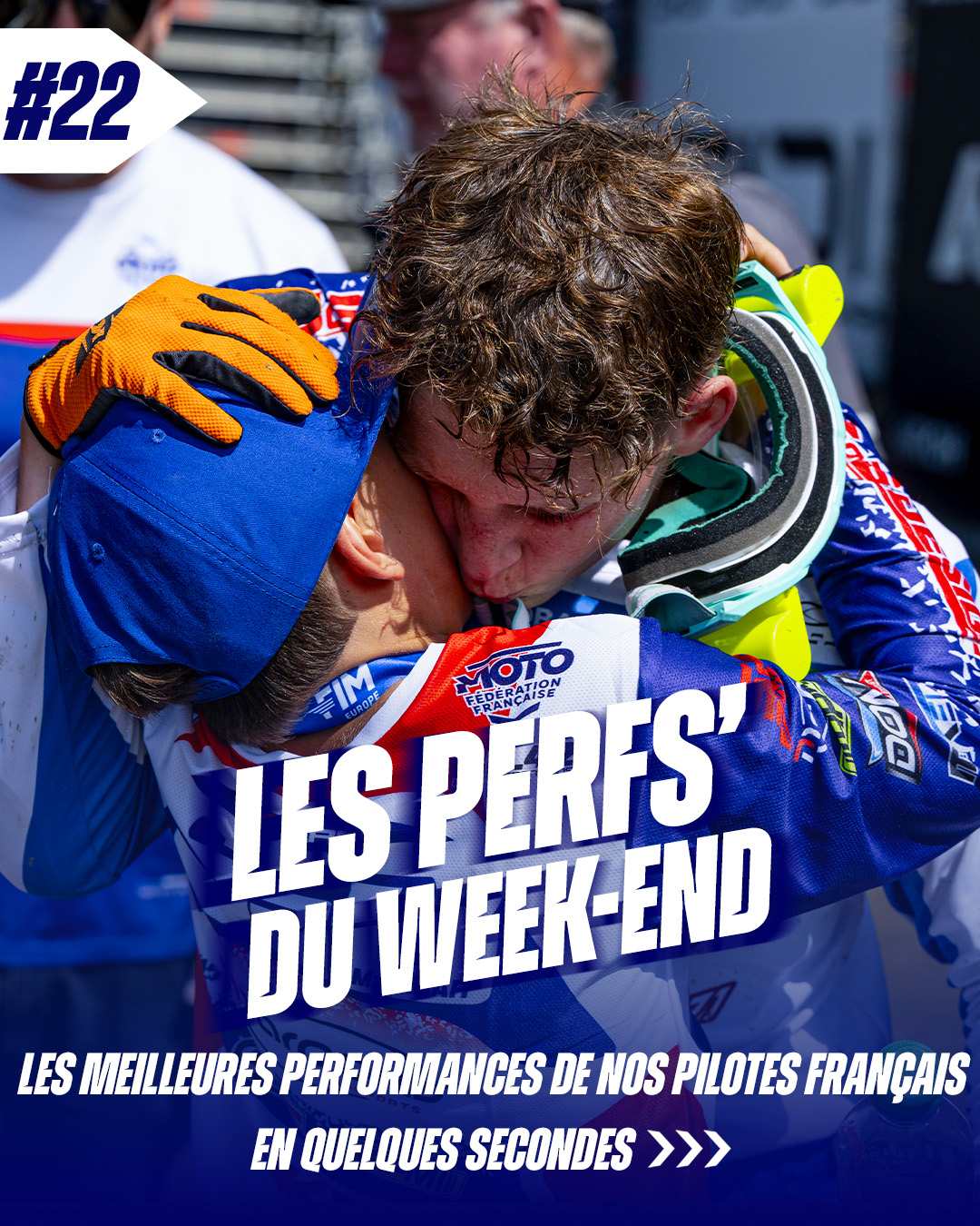 LES PERF'S DU WEEK-END #22